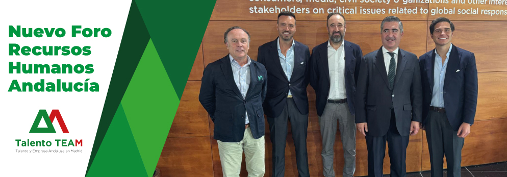 La Junta Directiva de Talento Team presente en el ‘Nuevo Foro Recursos Humanos Andalucía’ en Sevilla